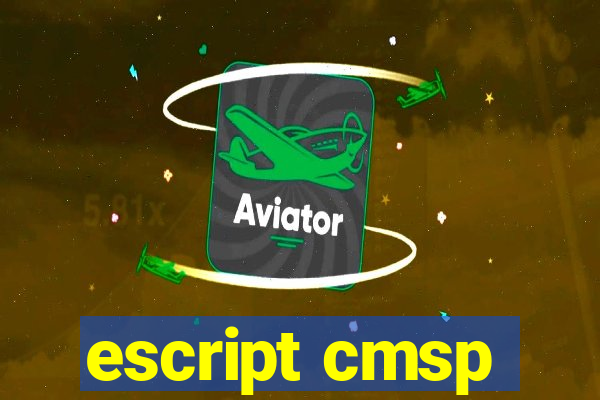 escript cmsp